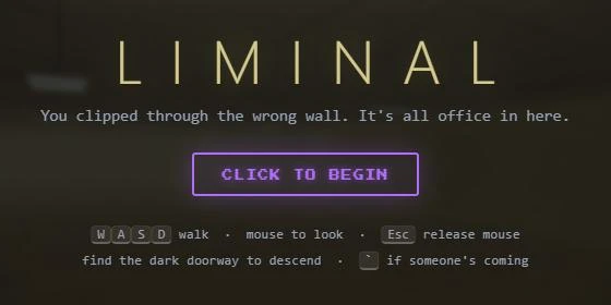 Liminal title screen with the controls and a Click to Begin button over a dim office hallway